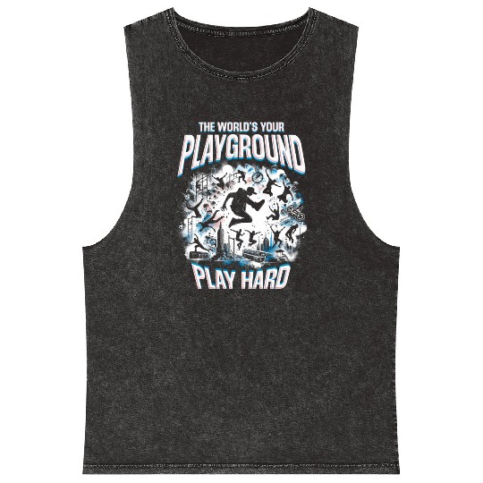 Parkour The World's Your Playground Play Hard Mineral Wash Tank Tops