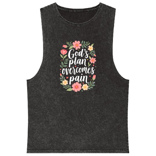 God's Plan Overcomes Pain - Christian Quote Mineral Wash Tank Tops