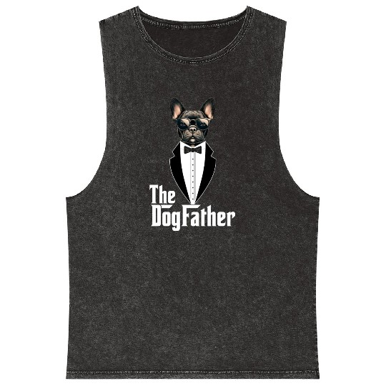 The Dogfather Funny dog dad French Bulldog Mineral Wash Tank Tops