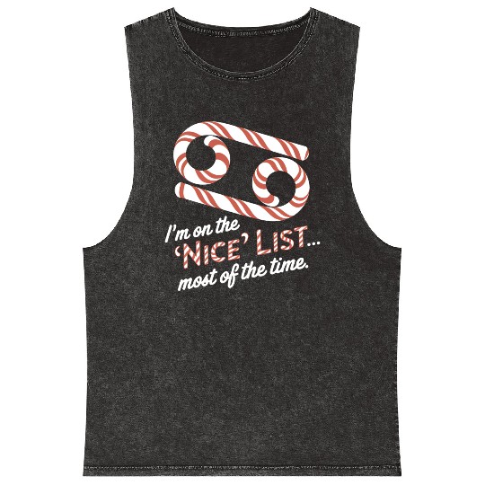 Funny Cancer Zodiac Christmas: Nice List Mineral Wash Tank Tops