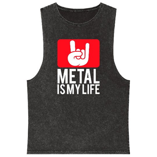 Heavy Metal Is My Life Hard Rock Music Text Quote Mineral Wash Tank Tops