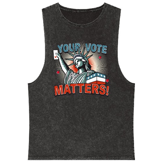 Statue of Liberty & voting card -Your Vote Matters Mineral Wash Tank Tops