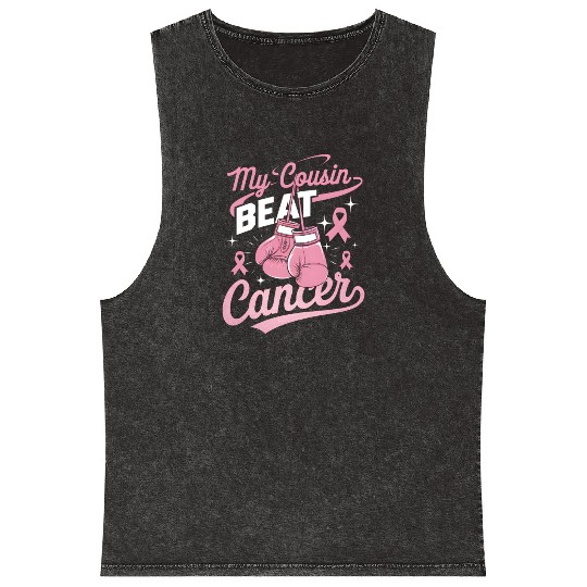 My Cousin Beat Cancer Breast Cancer Awareness Mineral Wash Tank Tops