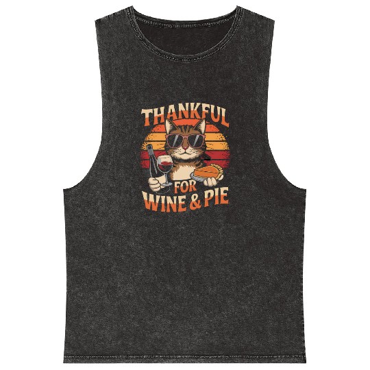 Cat with Wine and Pie - Thanksgiving Feast Happine Mineral Wash Tank Tops