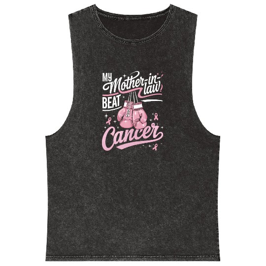 My Mother-In-Law Beat Cancer Breast Cancer Mineral Wash Tank Tops