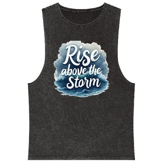Rise Above the Storm Mineral Wash Tank Tops