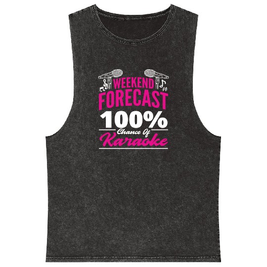 Weekend Forecast 100 Chance Of Karaoke Mineral Wash Tank Tops