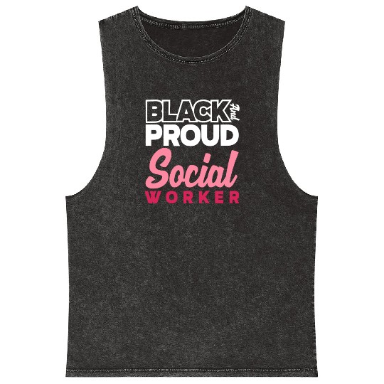 Black And Proud Social Worker Mineral Wash Tank Tops