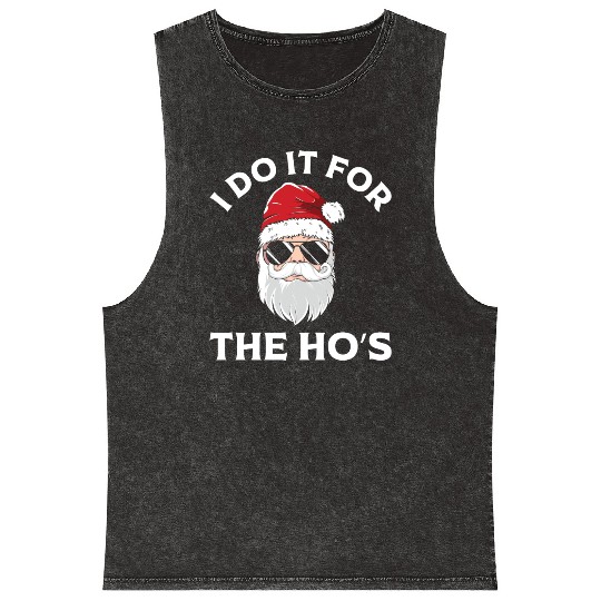 I Do It For the Ho's (Funny Christmas Santa) Mineral Wash Tank Tops