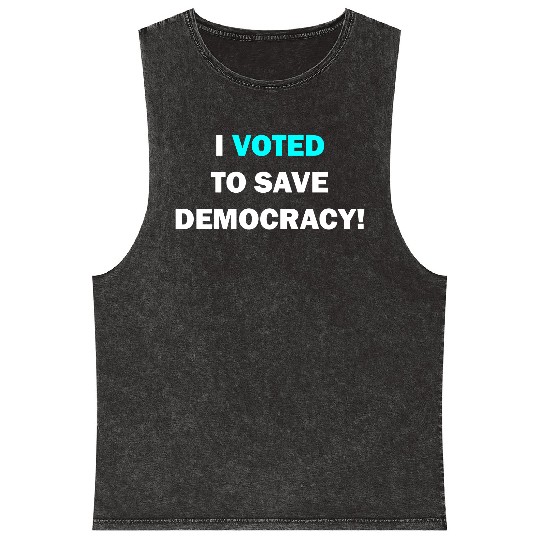 I voted to save democracy white Mineral Wash Tank Tops