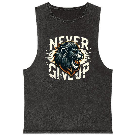 Never Give Up Fiery Lion Motivational Mineral Wash Tank Tops