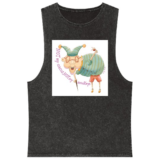 Not my Circus, not my monkeys Mineral Wash Tank Tops