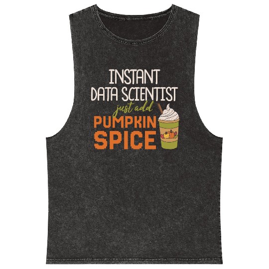 Data Scientist Thanksgiving Pumpkin Spice Mineral Wash Tank Tops