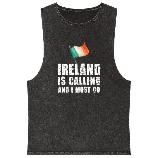 Ireland Is Calling And I Must Go Passionate Mineral Wash Tank Tops