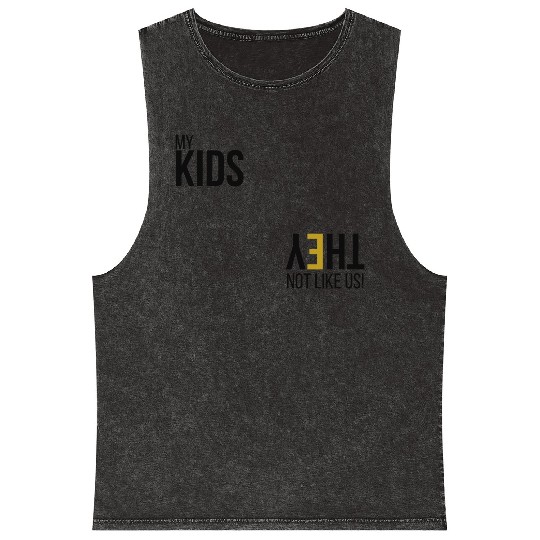My Kids Not like us - Blk Mineral Wash Tank Tops