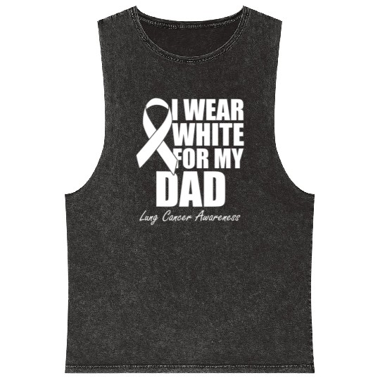 I Wear White For My Dad Lung Cancer Mineral Wash Tank Tops