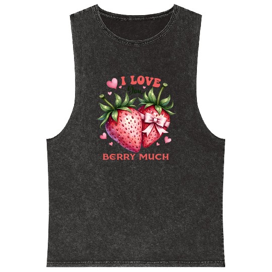 I Love You Berry Much Mineral Wash Tank Tops