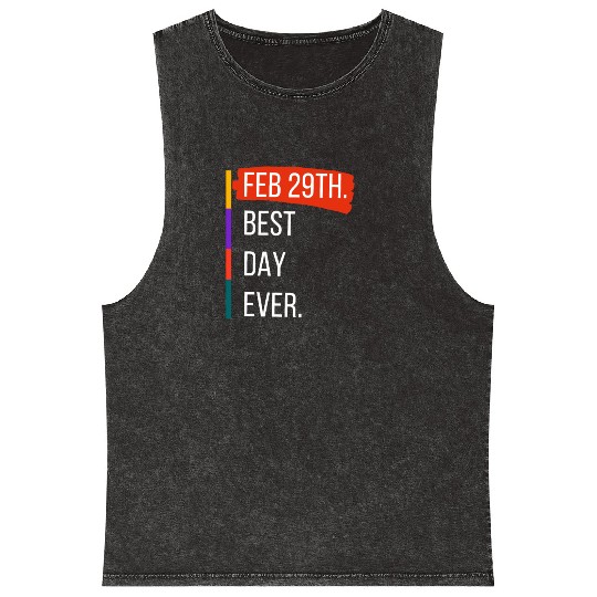 Feb 29th Best Day Ever – Leap Year Celebration Mineral Wash Tank Tops