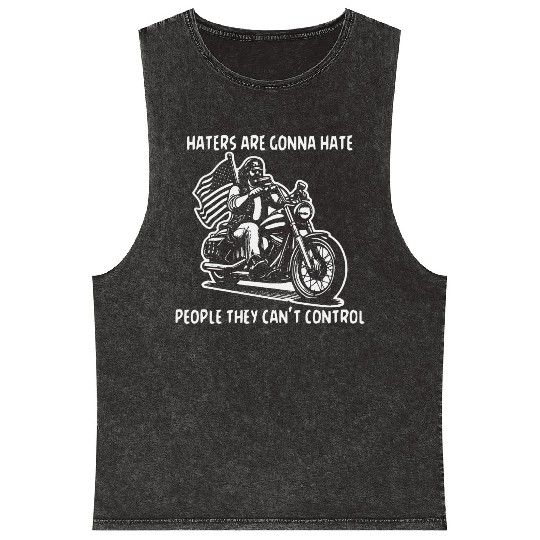 Haters Gonna Hate People They Can’t Control Mineral Wash Tank Tops
