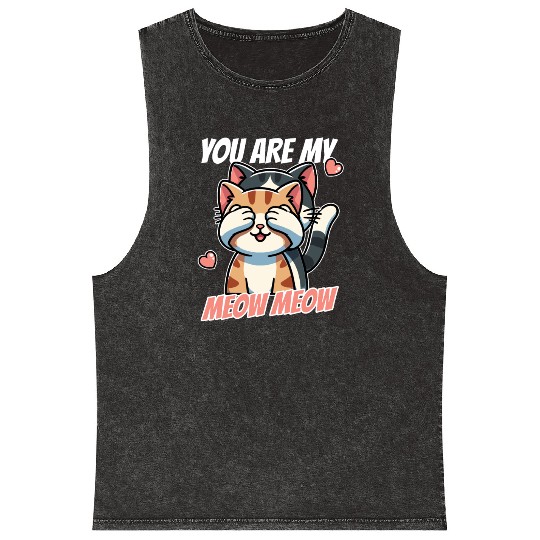 You Are My Meow Meow – Cute Cat Valentine’s Day Mineral Wash Tank Tops