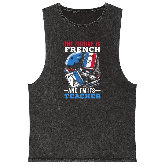 French Language Teacher Education France Teaching Mineral Wash Tank Tops