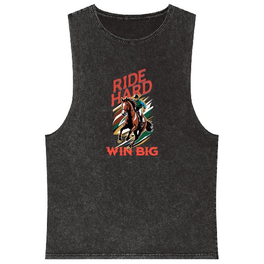 Ride Hard Win Big Horse Racing Mineral Wash Tank Tops