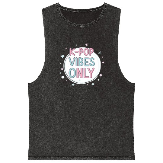 K-Pop Vibes Only-stylish K-pop Design Mineral Wash Tank Tops