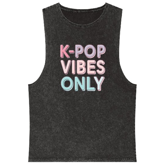 K-Pop Vibes Only-stylish K-pop Design Mineral Wash Tank Tops