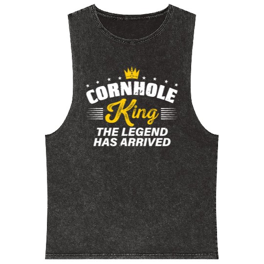 Cornhole King THE LEGEND HAS ARRIVED Cornhole Gift Mineral Wash Tank Tops