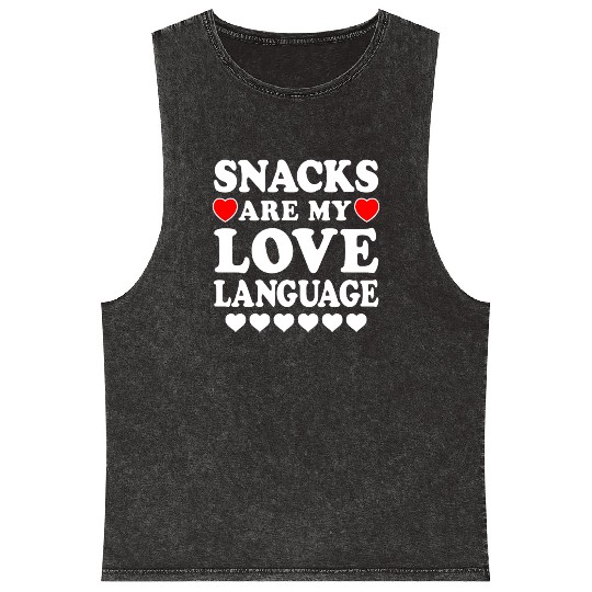Snacks Are My Love Language Funny Valentines Day Mineral Wash Tank Tops