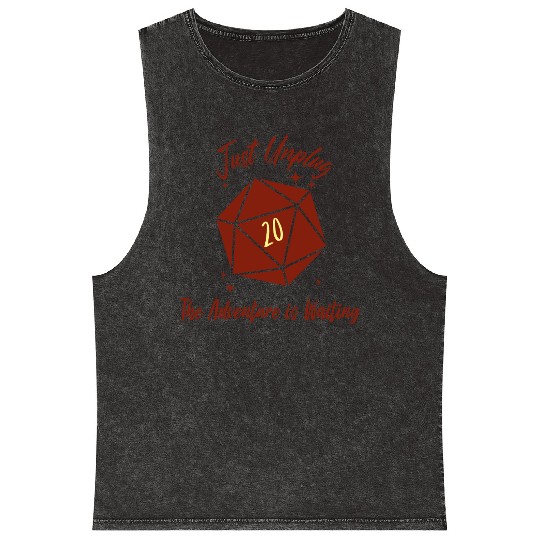 unplug the adventure is waiting Mineral Wash Tank Tops