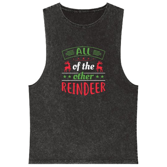 All of the Other Reindeer - Funny Christmas Design Mineral Wash Tank Tops
