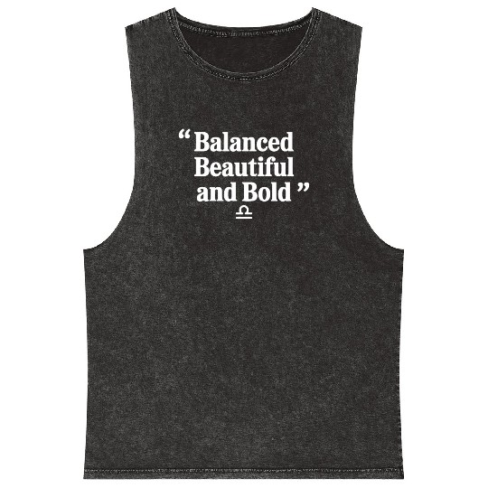 Balanced Beautiful Bold Libra Character Zodiac Mineral Wash Tank Tops