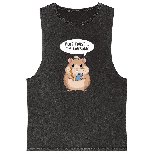 Hamster Writer Author Plot Twist I'm Awesome Mineral Wash Tank Tops
