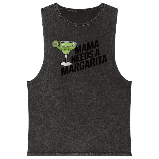 Mama needs a margarita Mineral Wash Tank Tops