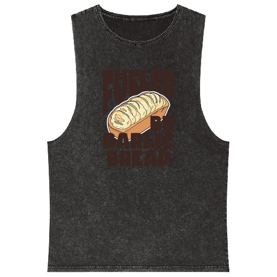 Fueled by Garlic Bread – Endless Power Mineral Wash Tank Tops