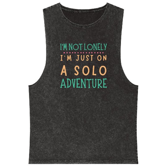Solo Adventurer, Not Lonely - Funny Gift, Wanderlu Mineral Wash Tank Tops