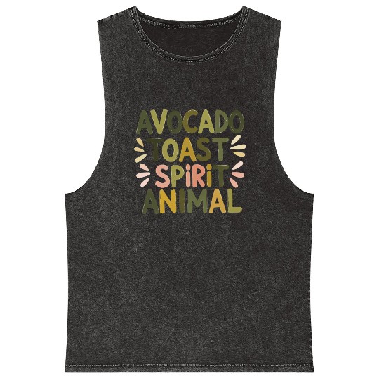 Avocado Toast Is My Spirit Animal Mineral Wash Tank Tops