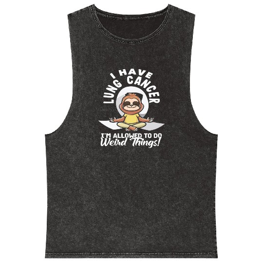 Lung Cancer Awareness Weird Things Mineral Wash Tank Tops