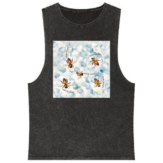 Bumble bee be kind of a bitch funny bug insect Mineral Wash Tank Tops