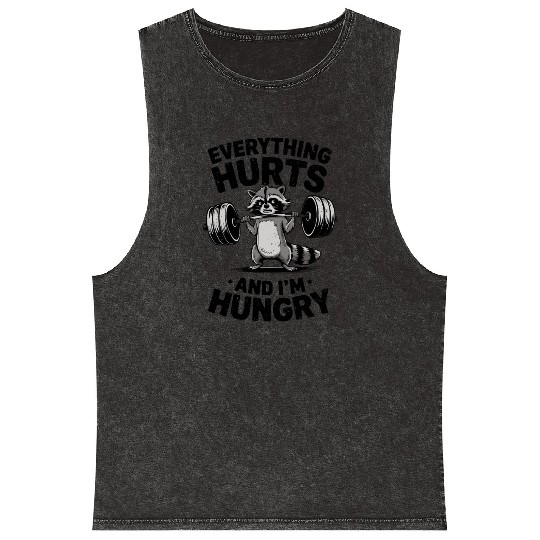 Everything Hurts And I'm Hungry Fitness Gym Sport Mineral Wash Tank Tops