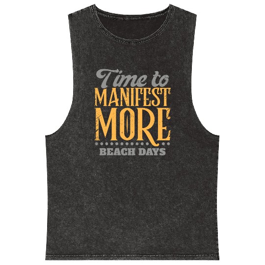 Time To Manifest More Beach Days Mineral Wash Tank Tops