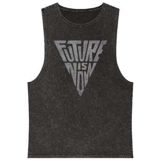The Future Is Now — Bold Minimalist Mineral Wash Tank Tops