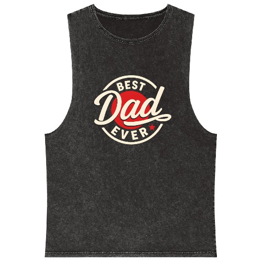 Best Dad Ever Vintage Style Father's Day Design Mineral Wash Tank Tops