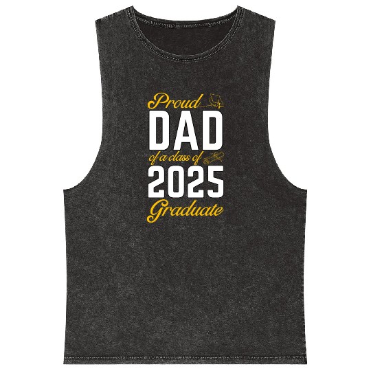 Proud Dad of a Class of 2025 Graduate Mineral Wash Tank Tops
