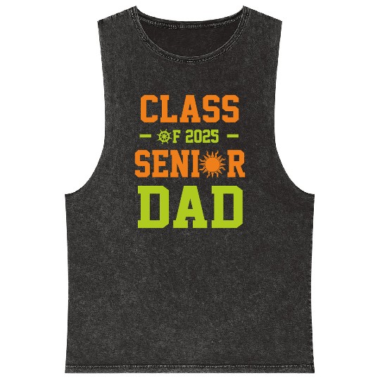 dad graduation class of 2025 senior father Mineral Wash Tank Tops