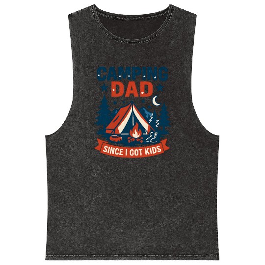 Camping Dad Since I Have Kids gif for Father’s day Mineral Wash Tank Tops