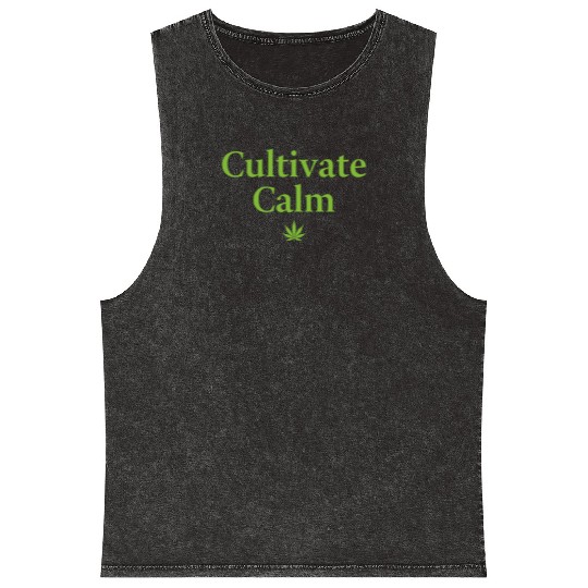 Cultivate Calm Hemp Cannabis Saying Mineral Wash Tank Tops