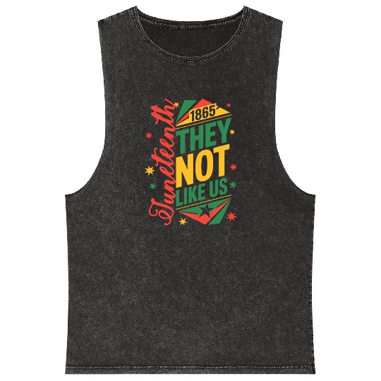 Juneteenth They Not Like Us Mineral Wash Tank Tops