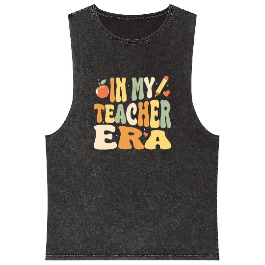 In My Teacher Era, Teacher Appreciation Gift Mineral Wash Tank Tops